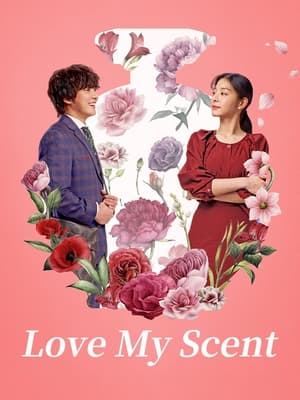 Love My Scent (2023) Hindi Dual Audio HDRip 1080p – 720p – 480p - Movierulz