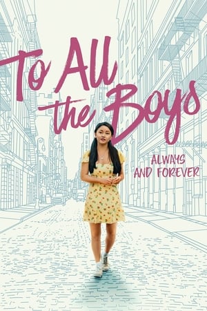 To All the Boys Always and Forever 2021 Hindi Dual Audio 480p Web-DL 360MB - Movierulz